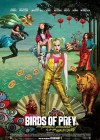 Birds of Prey: And the Fantabulous Emancipation of One Harley Quinn poster