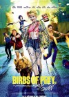 Birds of Prey: And the Fantabulous Emancipation of One Harley Quinn poster