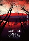 Suicide Forest Village poster