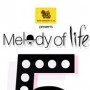 Melody Of Life 駷 5