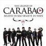 The Legend of Carabao Believe In Bao Believe In Wave
