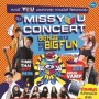 Miss You Concert Big Hug Big Fun