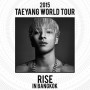 2015 Taeyang World Tour [Rise] In Bangkok