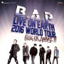 B.A.P Live On Earth 2016 World Tour Bangkok Awake