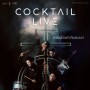 Cocktail Live #蹴