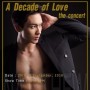 A Decade of Love the Concert