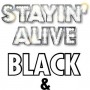 Stayin'Alive Black & White Dance Night Party