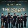 The Palace & Friends Concert