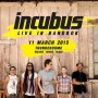 คอนเสิร์ต Incubus Live In Bangkok