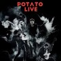Potato Live