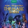 Mini Concert The Mask Singer