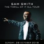Sam Smith The Thrill of It All Tour