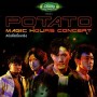 Potato Magic Hours Concert #ѹͧԧ