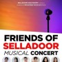 Friends Of Selladoor Musical Concert
