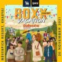 ͹ Boxx Vacation ѹ¡!