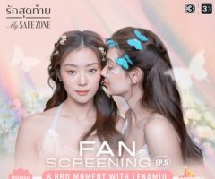 Fan Screening EP.5 & HBD Moment with LenaMiu