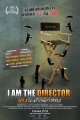 I Am the Director