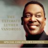 The Ultimate Luther Vandross (Special Edition)