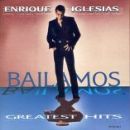 อัลบัม Bailamos: Greatest Hits