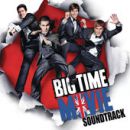 อัลบัม Big Time Movie Soundtrack