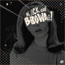 อัลบัม Black and Brown!