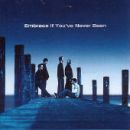 อัลบัม If You\'ve Never Been