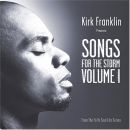 อัลบัม Kirk Franklin Presents: Songs for the Storm Vol. 1
