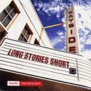 อัลบัม Long Stories Short