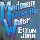 อัลบัม Madman Across The Water