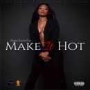 อัลบัม Make It Hot