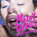 อัลบัม Miley Cyrus & Her Dead Petz