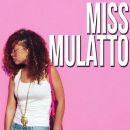 อัลบัม Miss Mulatto