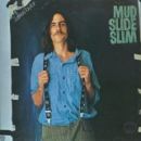 อัลบัม Mud Slide Slim And The Blue Horizon