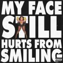 อัลบัม My Face Still Hurts From Smiling