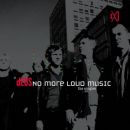 อัลบัม No More Loud Music