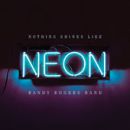 อัลบัม Nothing Shines Like Neon