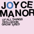 อัลบัม Of All Things I Will Soon Grow Tired