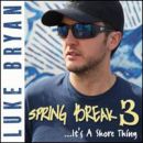 อัลบัม Spring Break 3...It\'s A Shore Thing