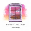 อัลบัม Summer is Like a Dream