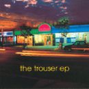 อัลบัม The Trouser