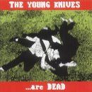 อัลบัม The Young Knives... Are Dead