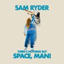 อัลบัม There\'s Nothing but Space, Man!