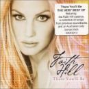 อัลบัม There You\'ll Be: The Best of Faith Hill