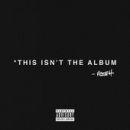 อัลบัม This Isn\'t the Album