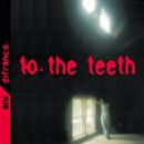 อัลบัม To The Teeth