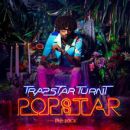 อัลบัม TrapStar Turnt PopStar