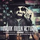 อัลบัม Trunk Muzik Returns