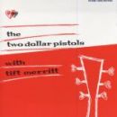 อัลบัม Two Dollar Pistols with Tift Merritt