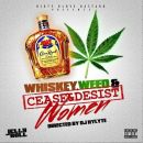 อัลบัม Whiskey, Weed, & Women 2013