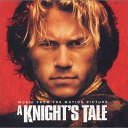 ติดตามเพลงร็อคอมตะ ในอัลบั้มเพลง A Knight's Tale